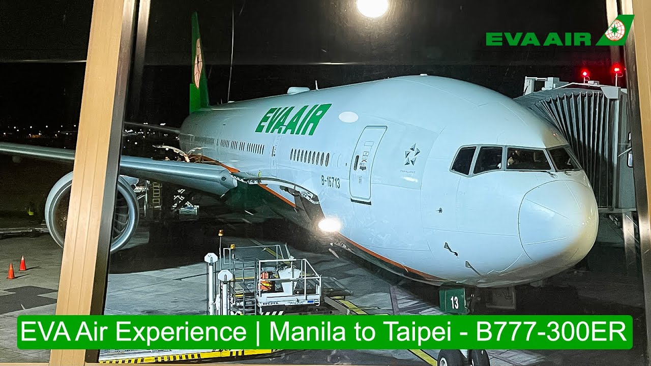 EVA Air Experience — Часть 1 | Из Манилы в Тайбэй | Boeing 777-300ER