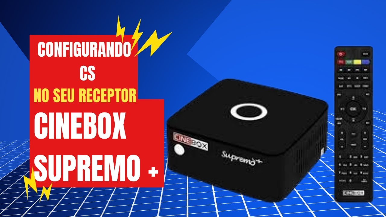Configurar CS no seu receptor Cinebox Supremo + (TUTORIAL PASSO A PASSO)