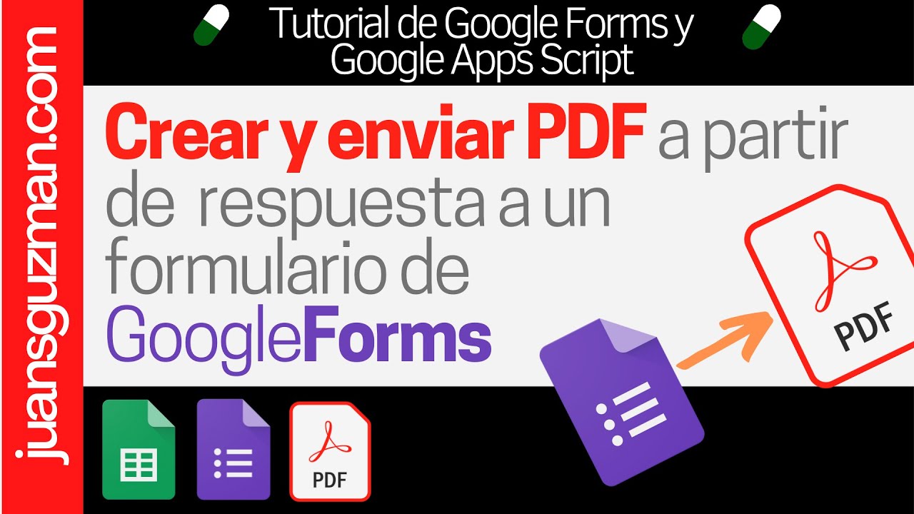 Cómo enviar por correo un PDF a partir de respuestas de Google FORMS y plantilla de Google DOCS