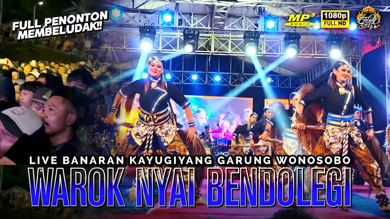 FULL PENONTON !! WAROK NYAI BENDOLEGI SALEHO KARYA BUDAYA LIVE BANARAN GARUNG WONOSOBO