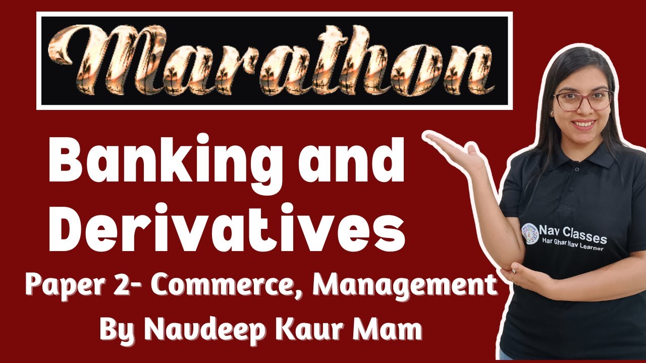 NTA NET JRF Paper 2 | Marathon | Banking & Derivatives in 1 Class | Navdeep Kaur