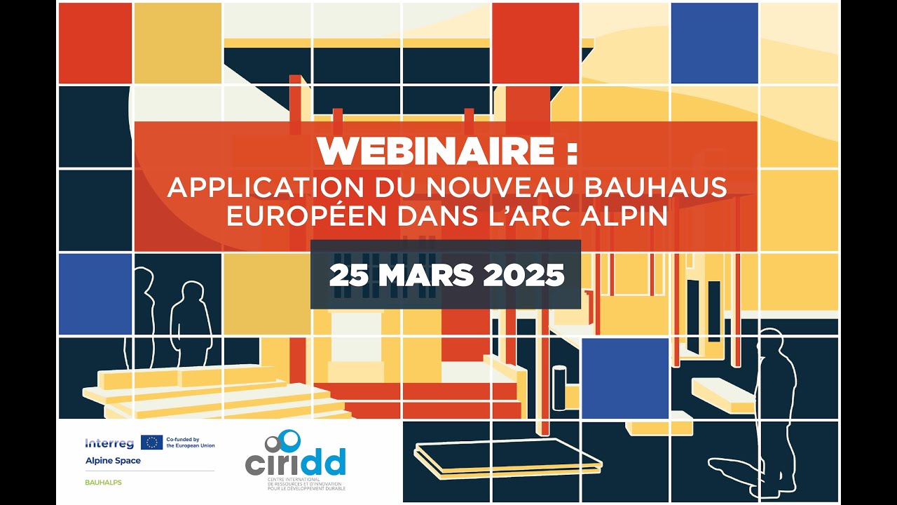 [REPLAY] Webinaire Infoday - Application du Nouveau Bauhaus Européen dans l'espace alpin