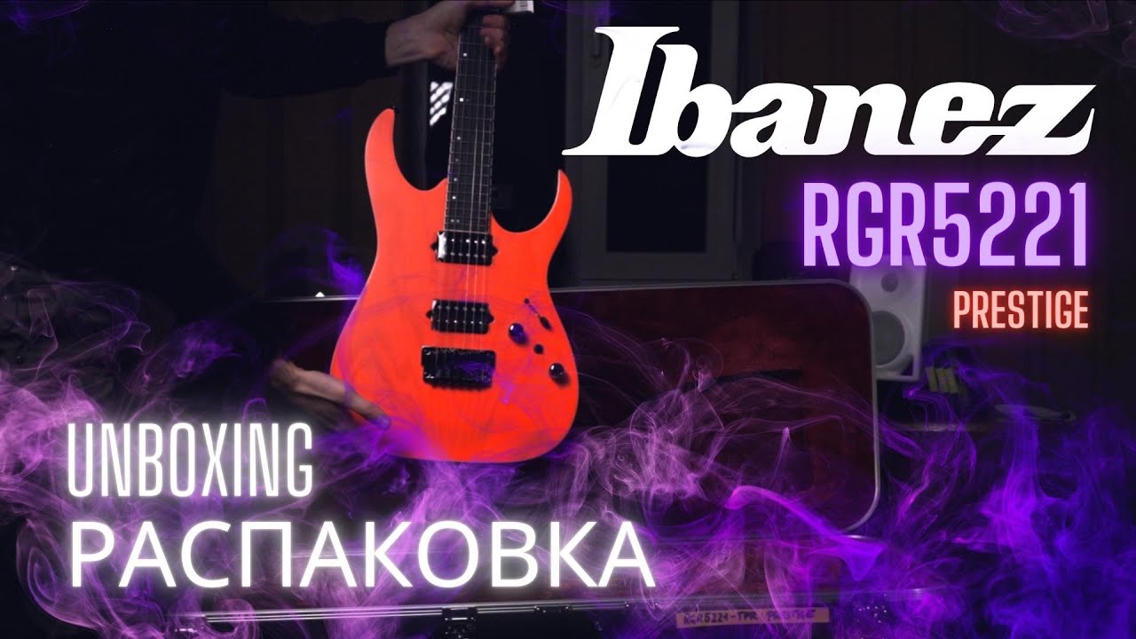 Ibanez RGR5221 Prestige (unboxing/распаковка)