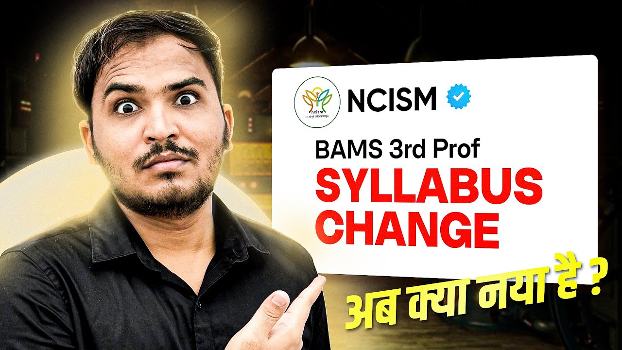 BAMS 3rd Proff Syllabus Analysis ✅ | Subjects & Paper Pattern | NCISM Notice