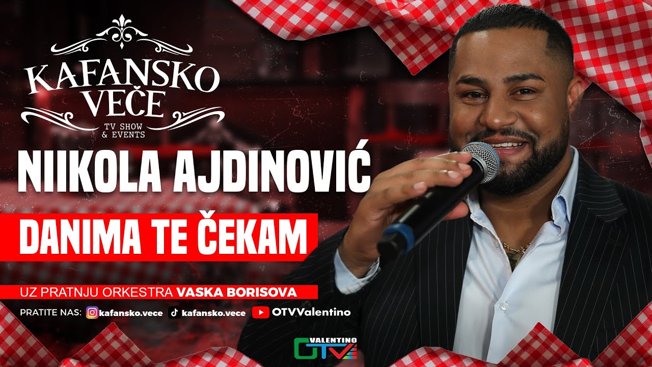 NIKOLA AJDINOVIC - DANIMA TE CEKAM | UZIVO | 2025 (ORK. VASKA BORISOVA) | KAFANSKO VECE