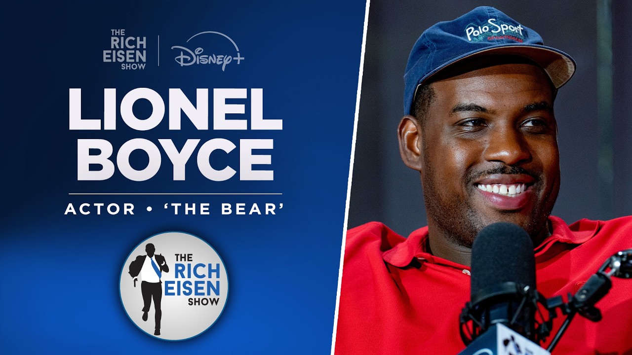 Emmy-Nominated Actor Lionel Boyce Talks &lsquo;The Bear&rsquo; Final Season with Rich Eisen | Full Interview