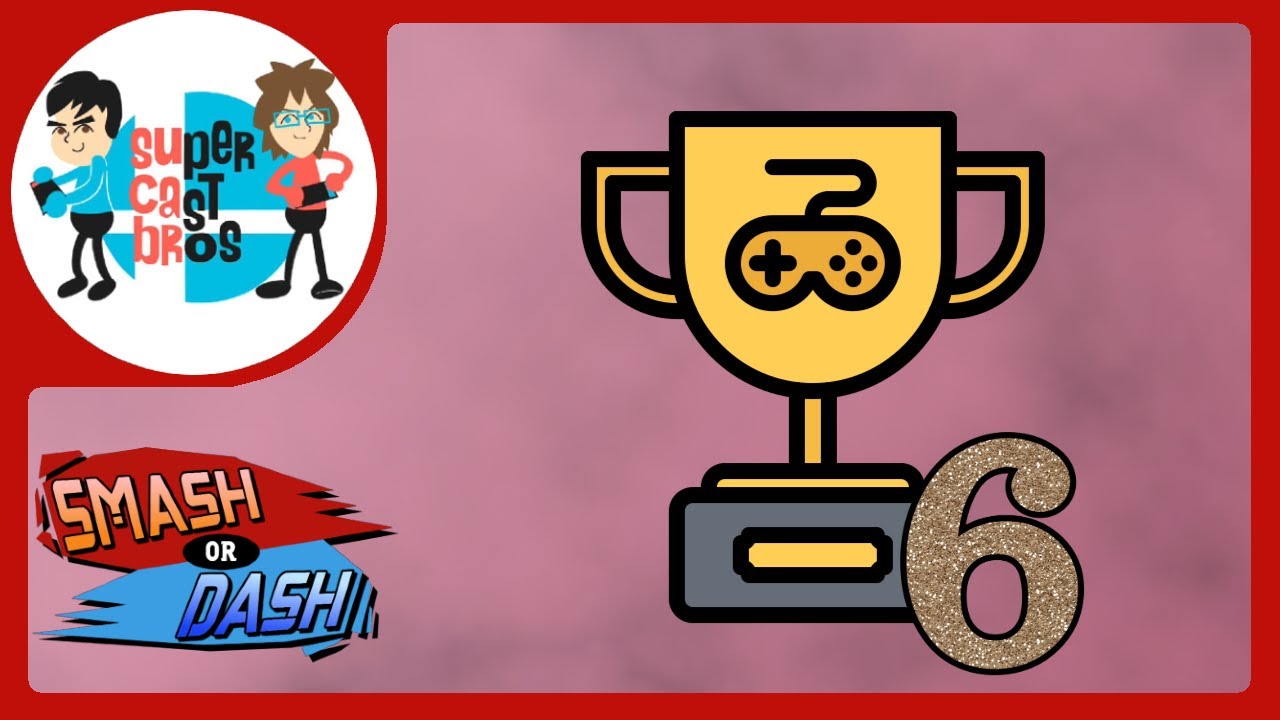 Smash or Dash: Tournament of Champions 6 (Episode 162)