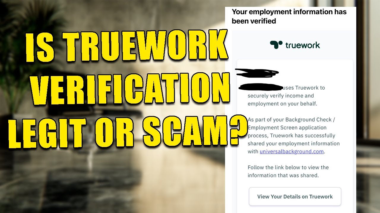 Truework Employment Verification - Is It a Legitimate Service? What If It Contacts Your Employer?
