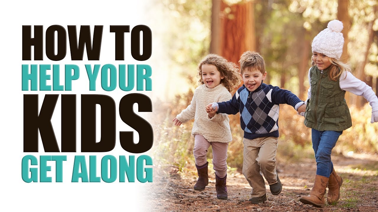 How to Help Your Kids Get Along