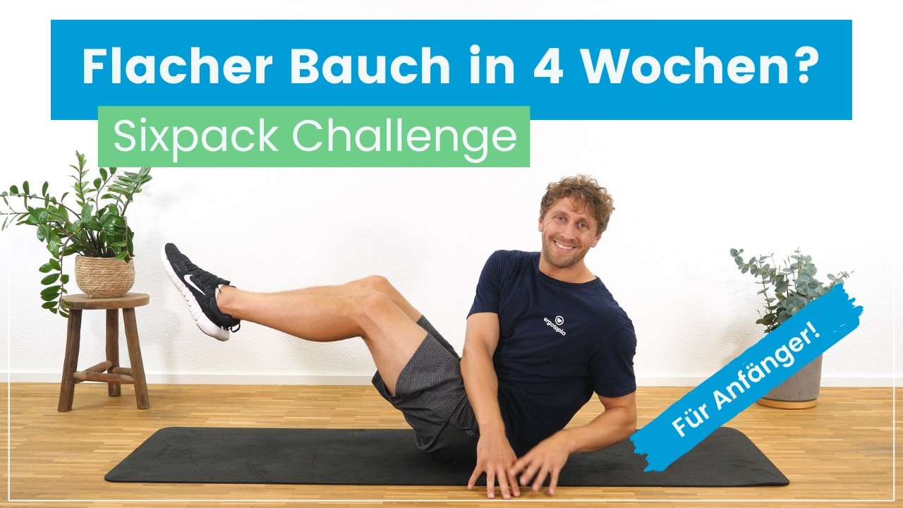 Flacher Bauch in 4 Wochen? Deine Sixpack-Challenge f&uuml;r definierte Bauchmuskeln!