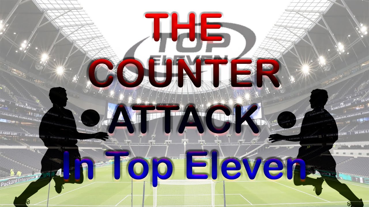The Counter Attack - In Top Eleven