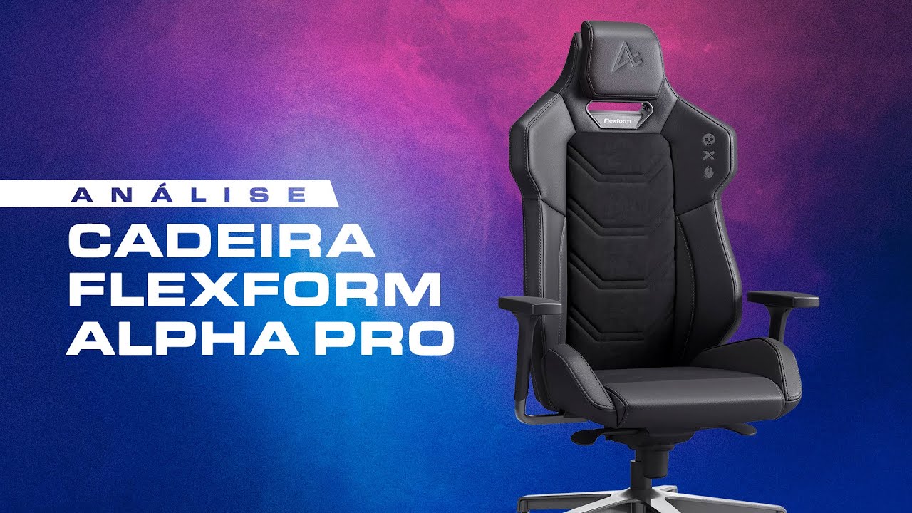 Análise - Cadeira Flexform Alpha Pro