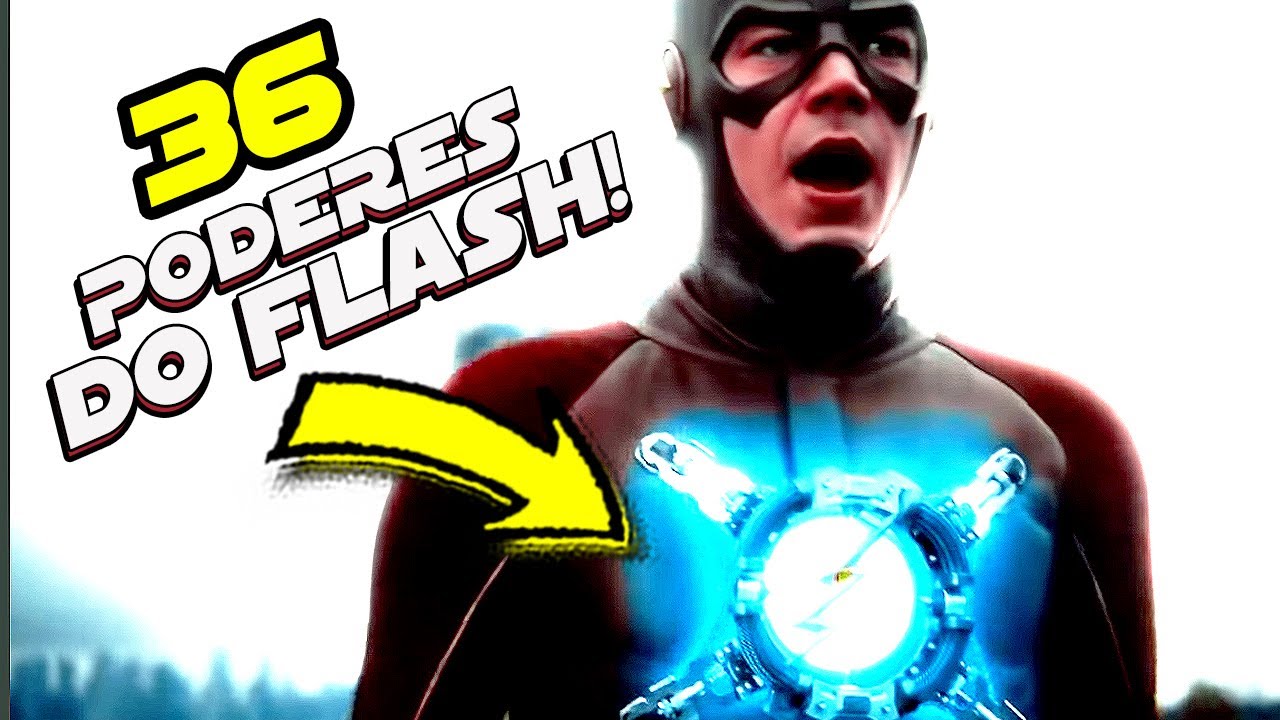 36 PODERES DO FLASH QUE ELE TEM E VOCÊ NEM PERCEBEU