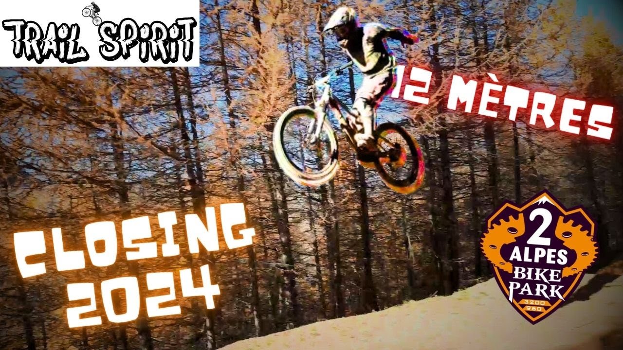 CLOSING des 2 Alpes BIKE PARK : je m'envole sur la DIABLE 😈 || Trail Spirit