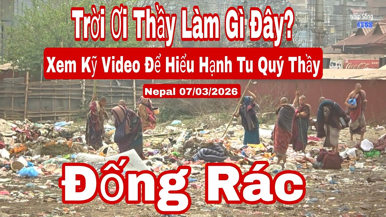 Ôi thương sư Minh Tuệ quá! - Hãy xem kỹ video để hiểu hết hạnh tu quý thầy Nepal 7/3/26