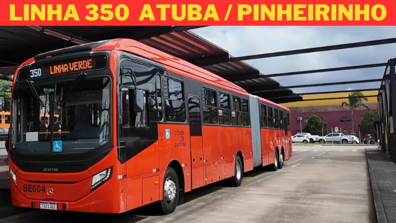 Ônibus Curitiba PR Brasil - Linha 350 ATUBA / PINHEIRINHO