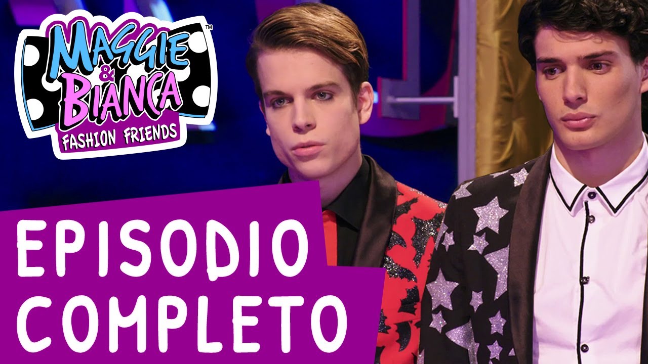 Maggie & Bianca Fashion Friends | Serie 2 Episodio 13 - Il gran gala [COMPLETO]