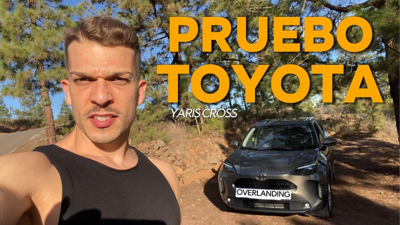 Mi Experiencia con YARIS CROSS. Pequeña Ruta OVERLANDER. 1 Presentación breve por mi DESCONFORMIDAD