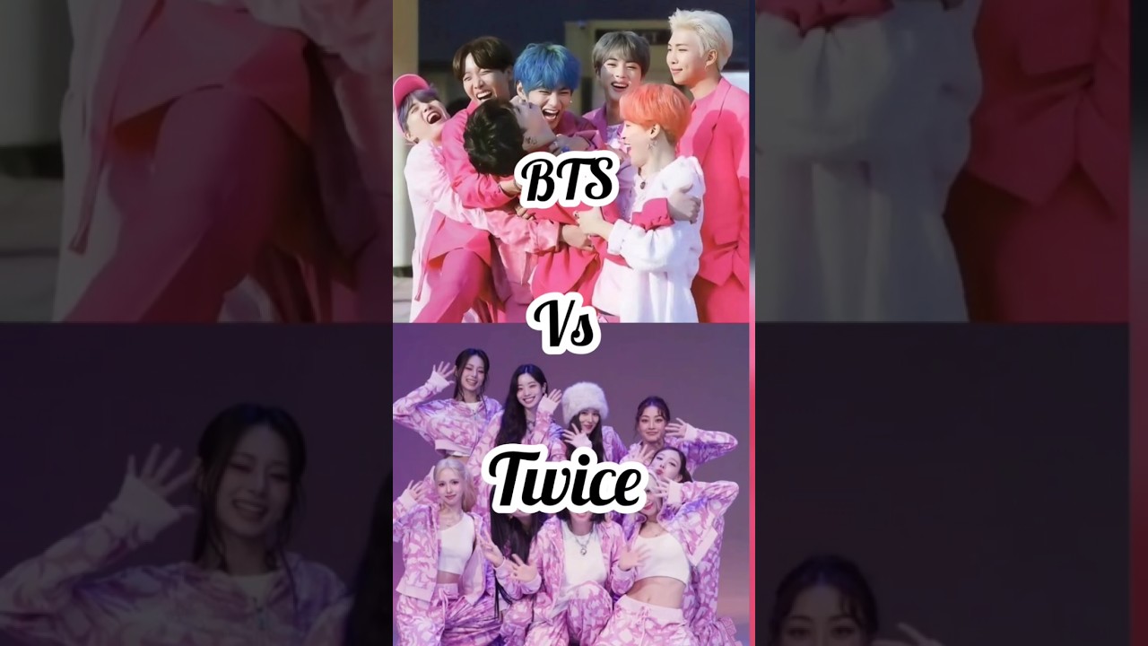 BTS vs twice ( no hate ✔️) # bts# twice #kpop # new update #btscollab #viralvideo #btsworld
