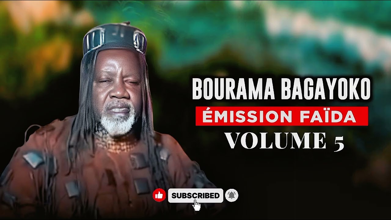 BOURAMA BAGAYOKO - ÉMISSION FAÏDA VOL 5