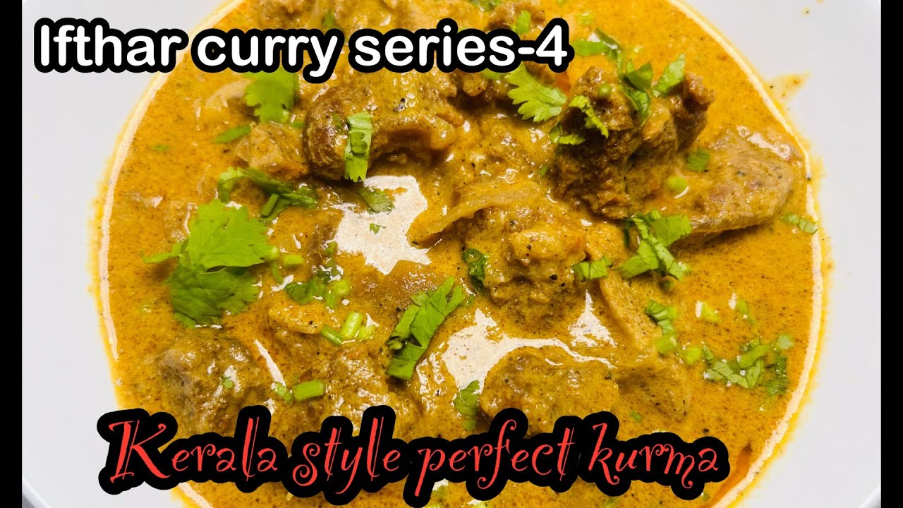 Ifthar curry series-4|| Kerala style kurma || ಮನೆಗೆ ಮಟನ್ ತಂದ್ರೆ ಇ ಕೂರ್ಮ ಮಾಡುವುದು ಮರಿಬೇಡಿ 🔥👌💯