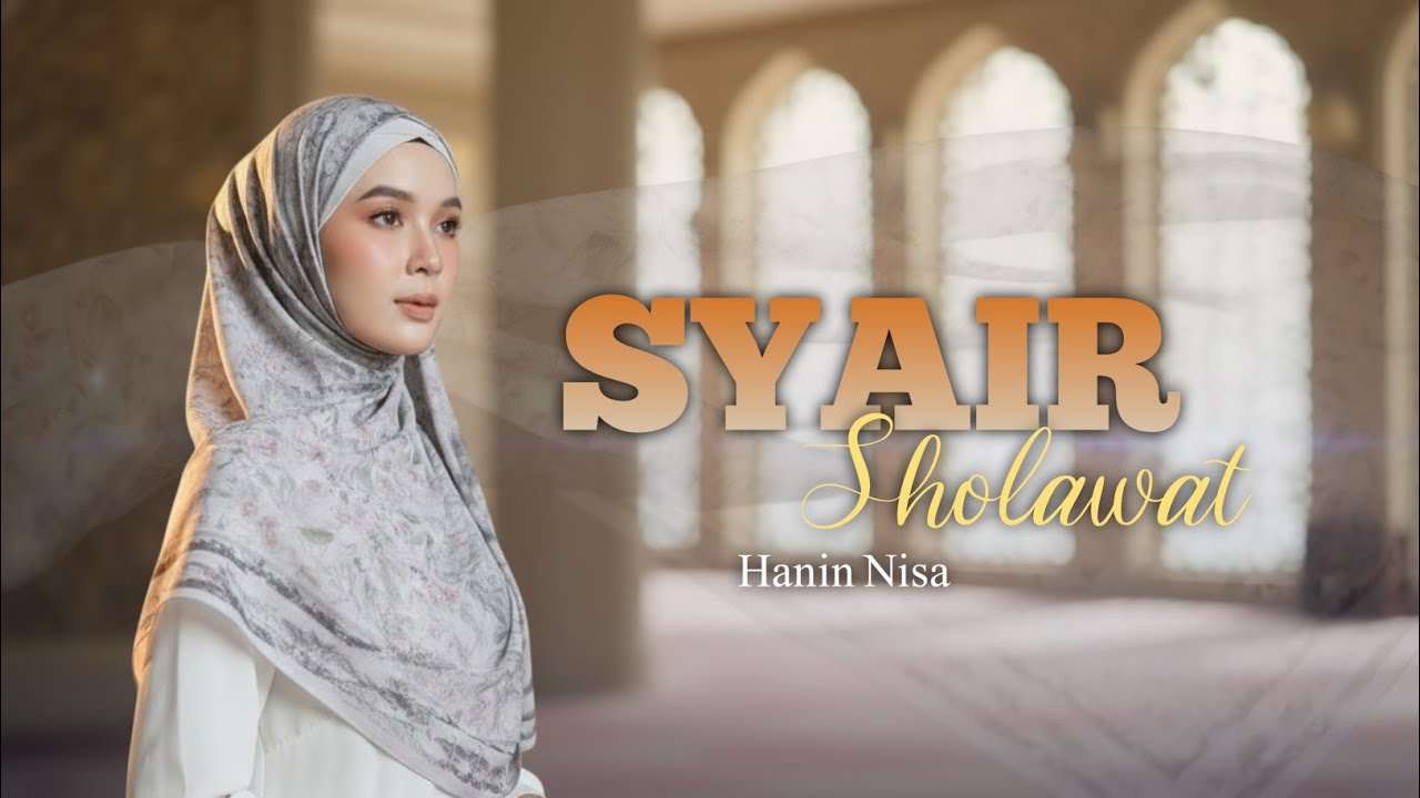 Syair Sholawat - Hanin Nisa 