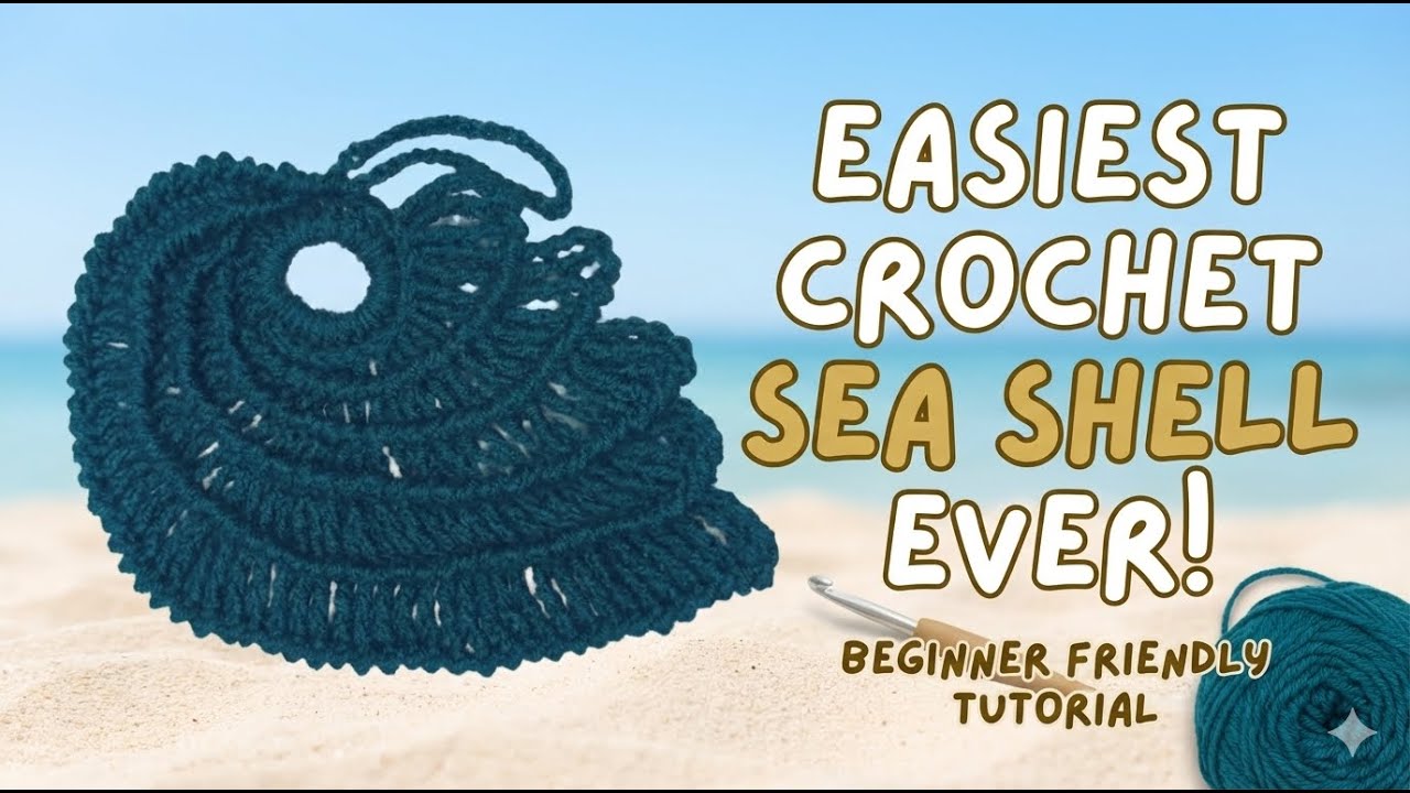 Easiest Crochet Sea Shell Ever!
