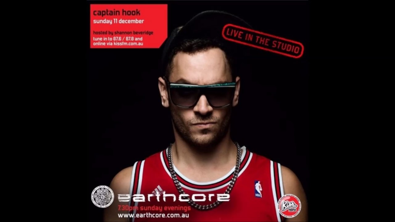 Captain Hook set @ Earthcore Radio Show Kiss FM