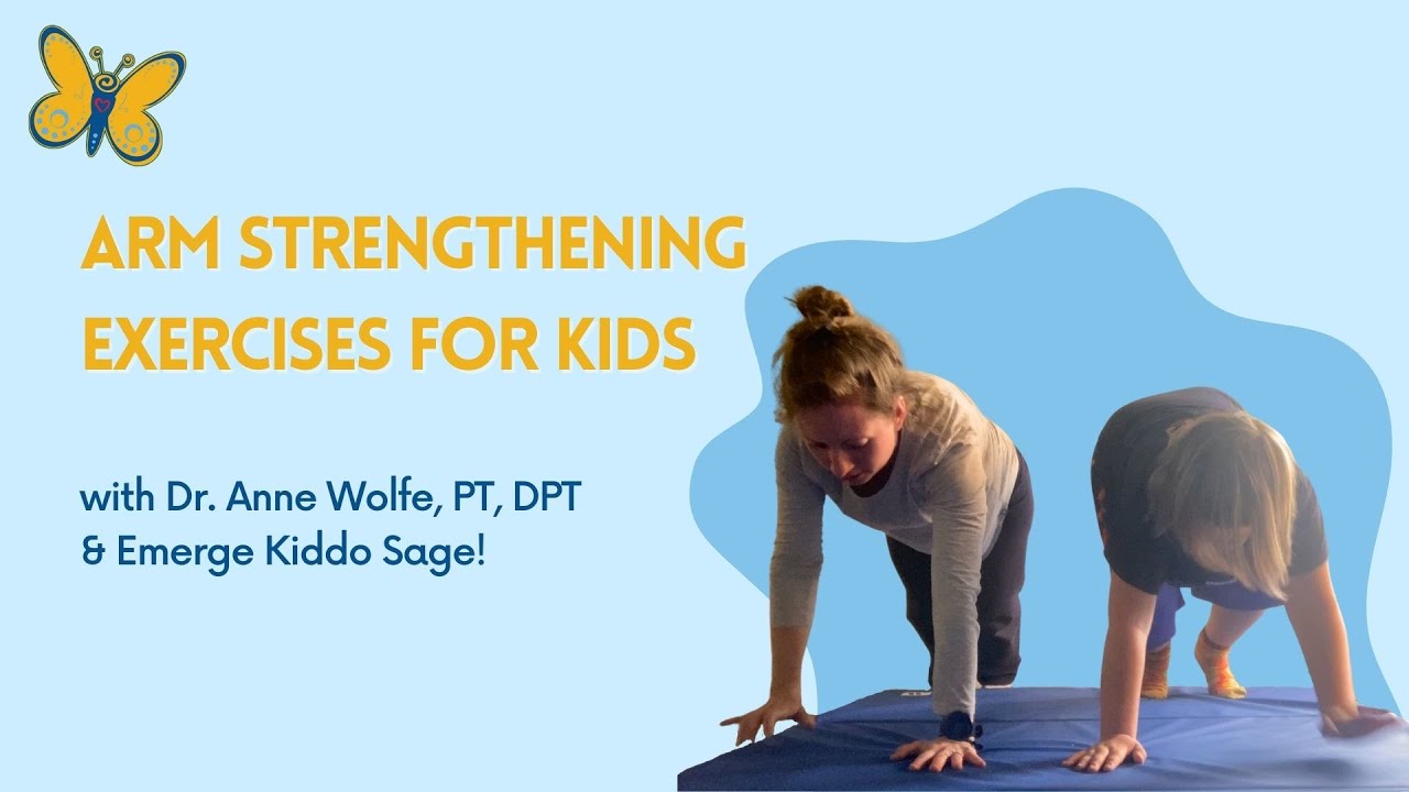 Arm Strengthening Exercises for Kids!