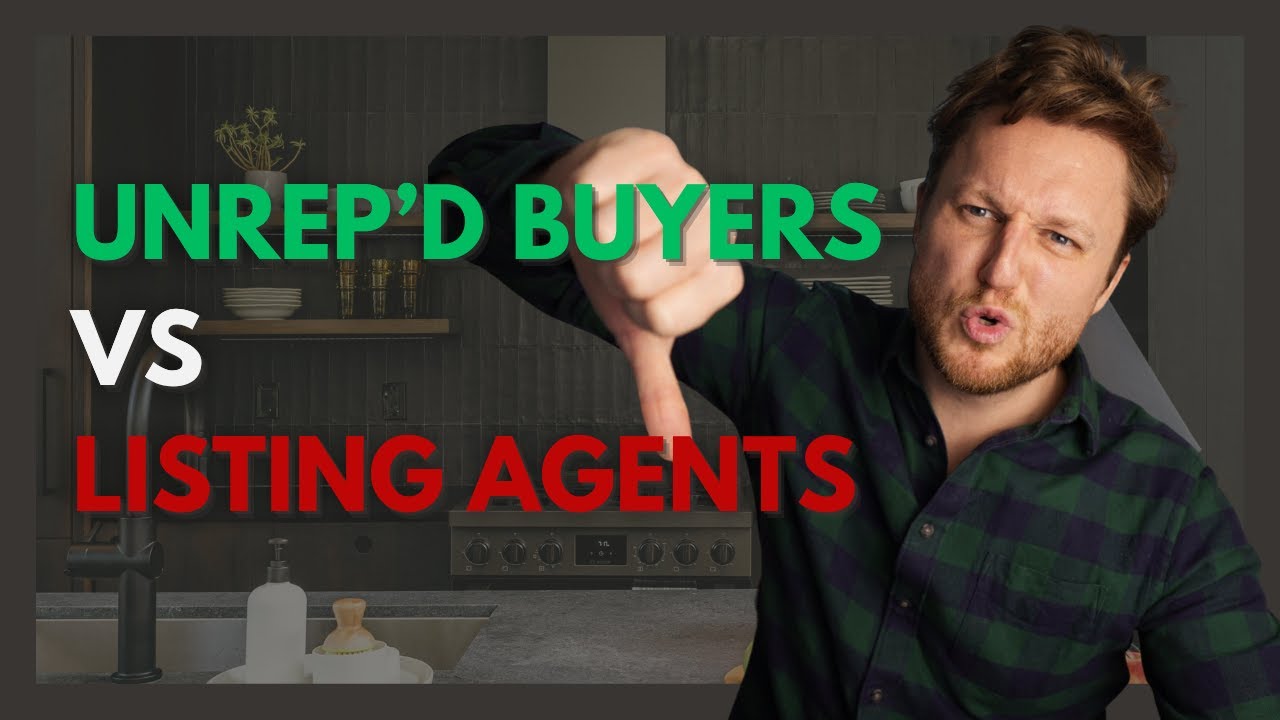 7 Strategies Unrepresented Buyers MUST Know When Working with Listing Agents