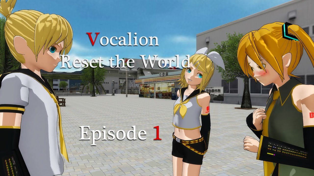[MMD Series] Vocalion: Reset the World Episode 1