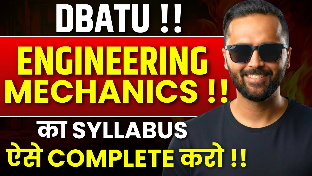 DBATU ENGINEEIRNG MECHANICS ऐसे करो COMPLETE |SEM 01|PRADEEP GIRI SIR