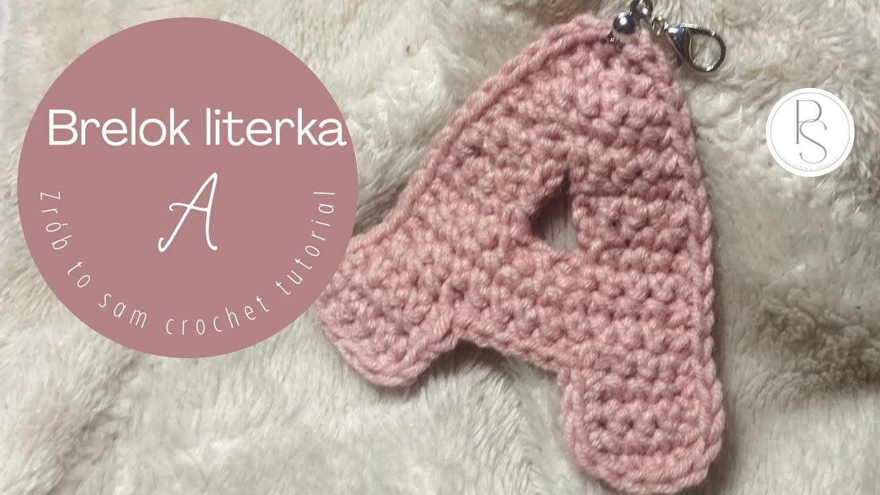 Brelok literka A na szydełku 🧶 | Tutorial krok po kroku