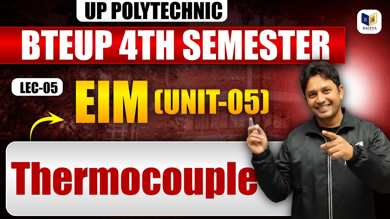 Transducer | EIM Unit-05 | BTEUP 4th Semester | UP Polytechnic | Lec-05 | Raceva Academy
