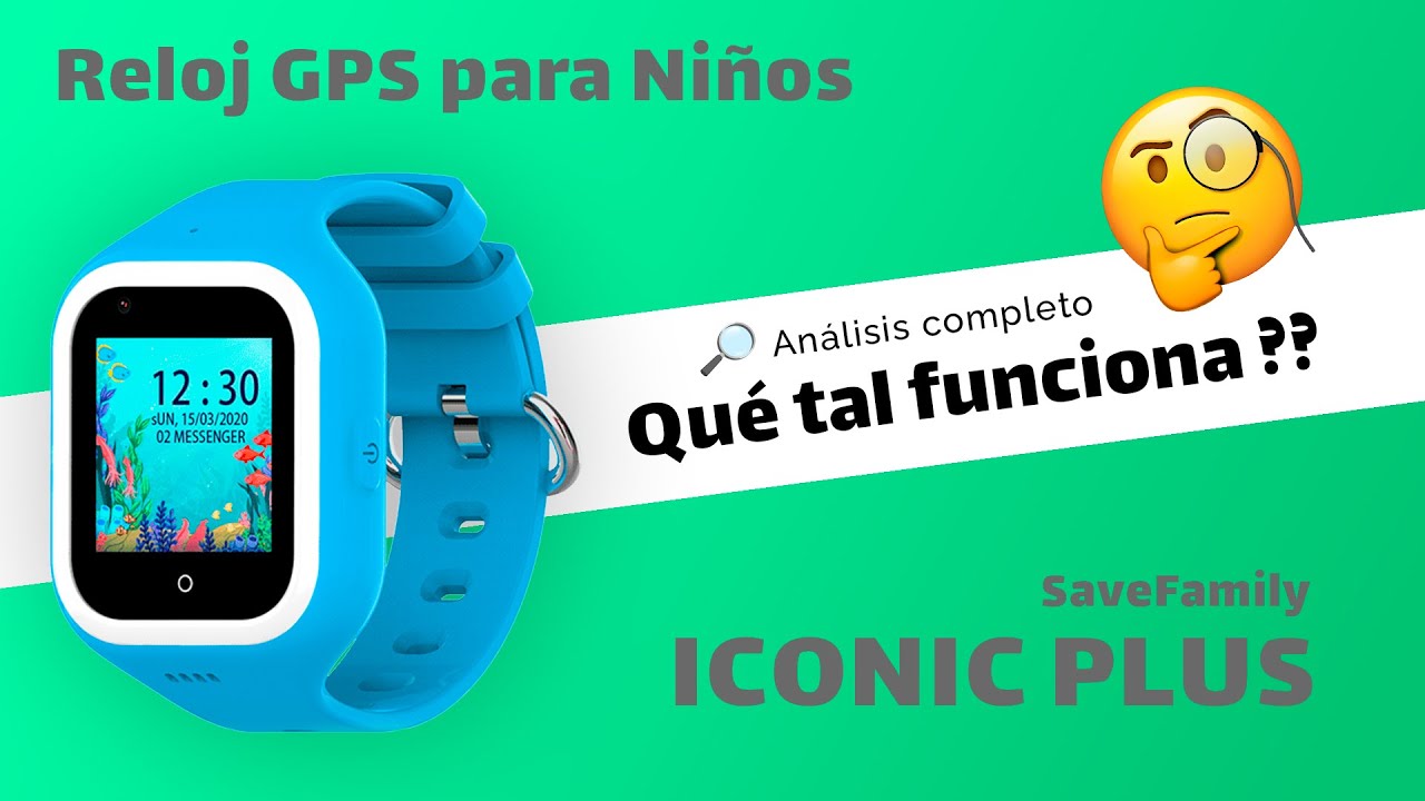 💥 ANÁLISIS ICONIC PLUS 💥 El Reloj con GPS para Niños MÁS COMPLETO