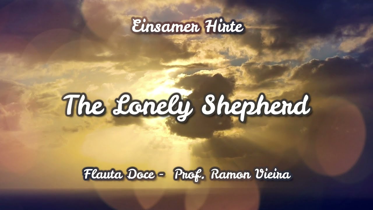 The Lonely Shepherd - Gheorghe Zamfir | Flauta Doce [Com Notas]