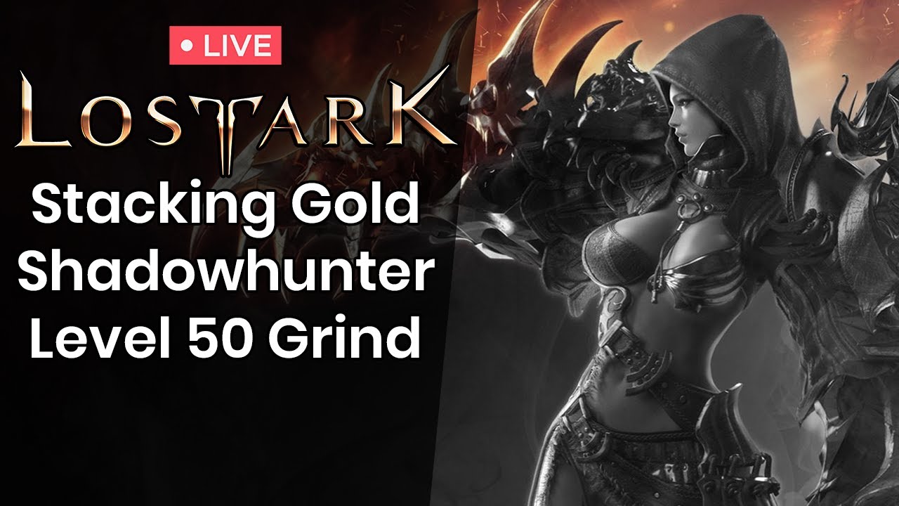 Lost Ark: Making Gold | Grind Shadowhunter To 50 | Farming - !goldguide !pvebuild