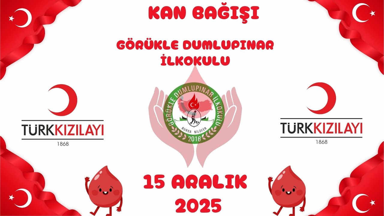 Kan Bağışı Kampanya Tanıtımı / Görükle Dumlupınar İlkokulu