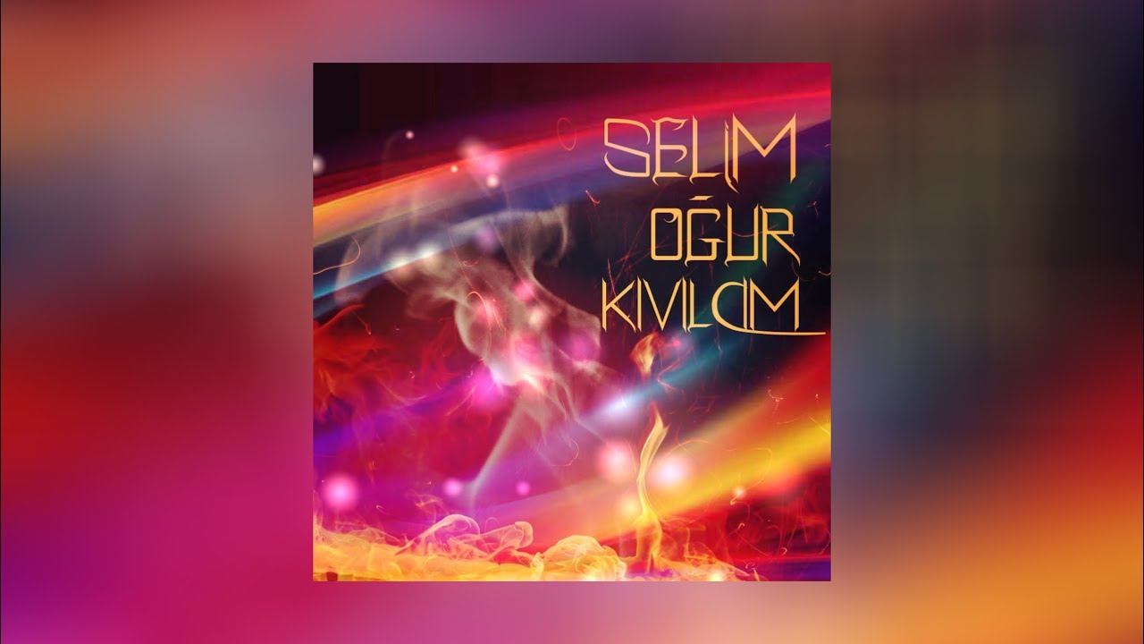Selim Oğur - Kıvılcım (2014 Single) Lyrics Video