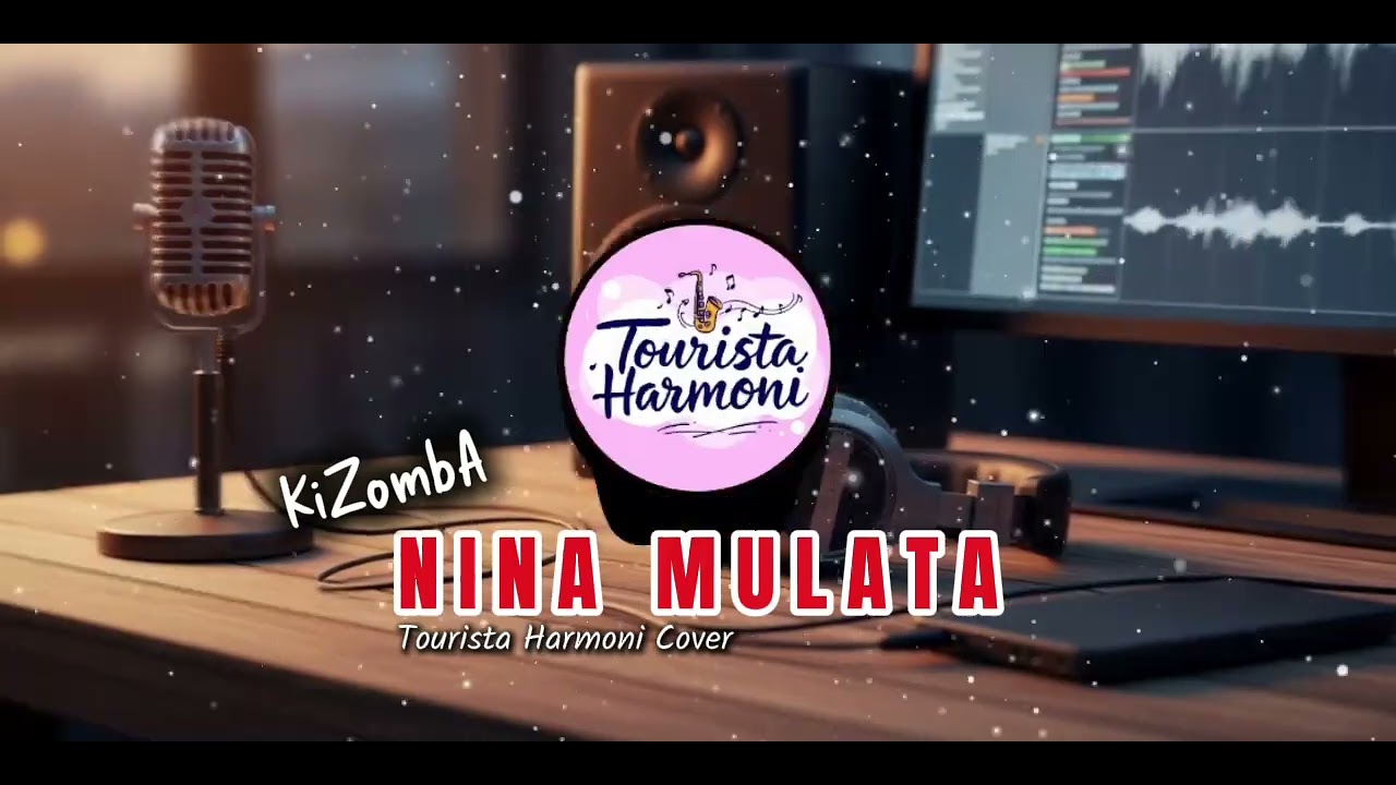 Kizomba Nina Mulata - Tourista Harmoni Cover