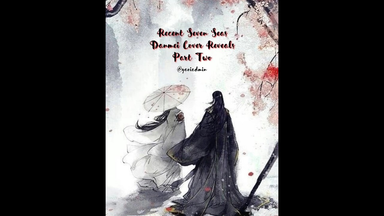 New Seven Seas Danmei Cover Reveals! @SevenSeasEntertainment
