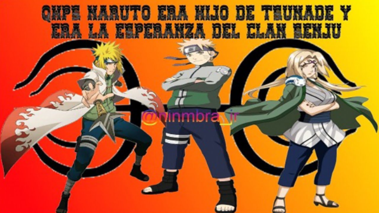 QHPS NARUTO ERA HIJI DE TSUNADE Y ERA LA ESPERANZA DEL CLAN SENJU caps  1-4
