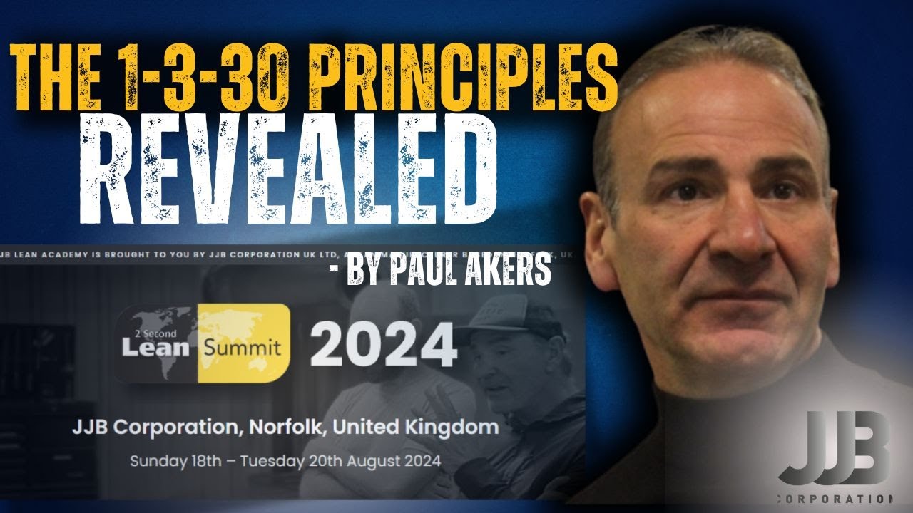 Lean Summit | 1-3-30 Leadership Concept | Paul Akers