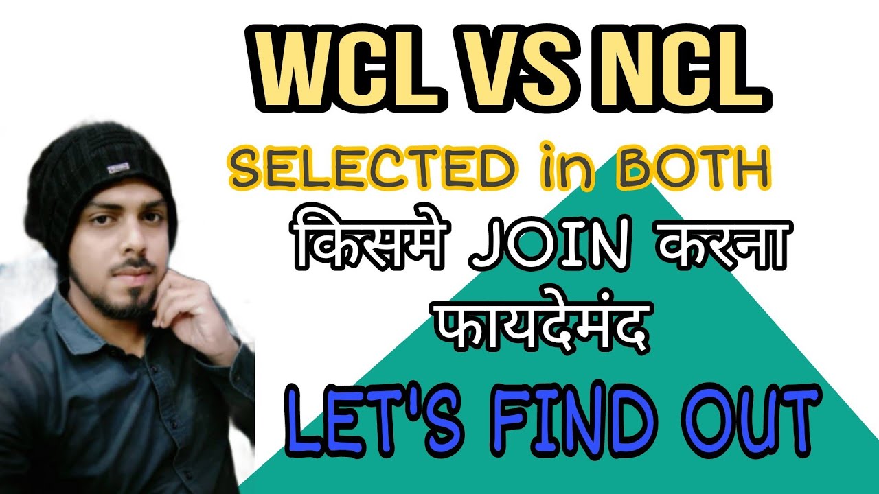 WCL vs NCL