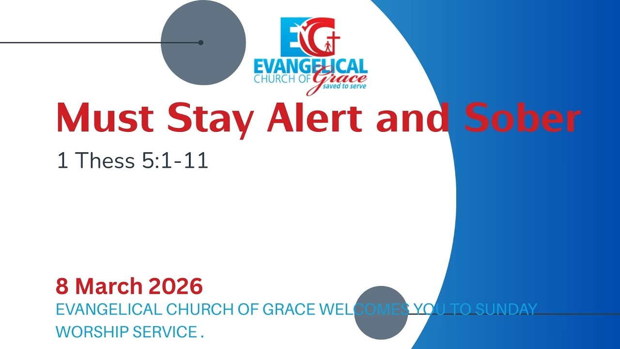 Evangelical Church of Grace, Sunday Worship Service--March 8, 2025
