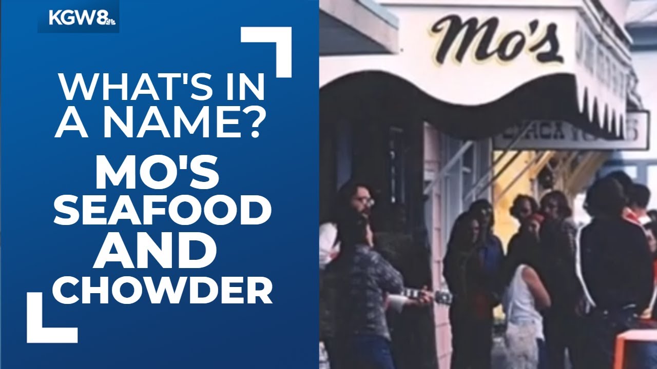 The namesake behind Mo's Seafood and Chowder | What's in a name?