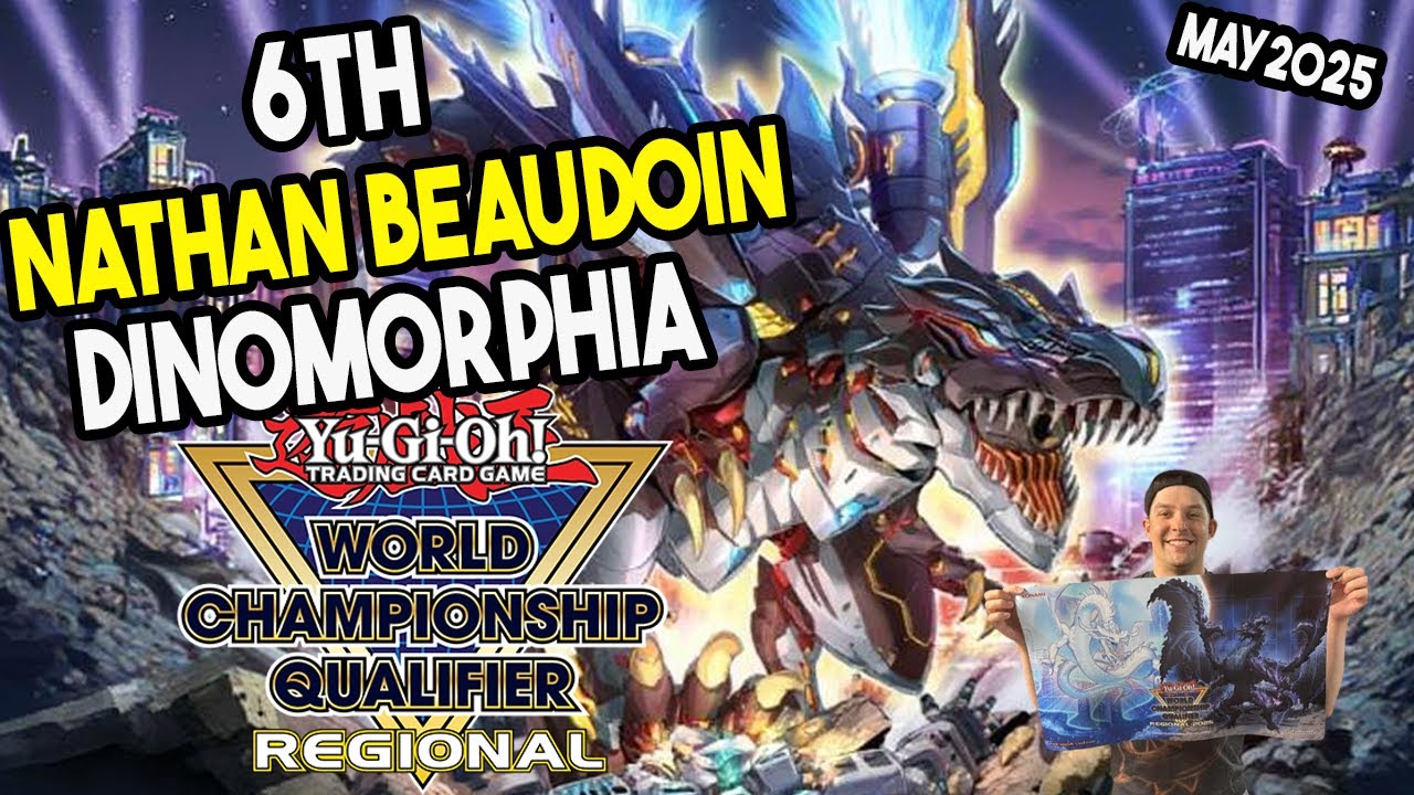 Yu-Gi-Oh! Regional 6th Place : Dinomorphia Deck Profile [Nathan B] Halifax NS