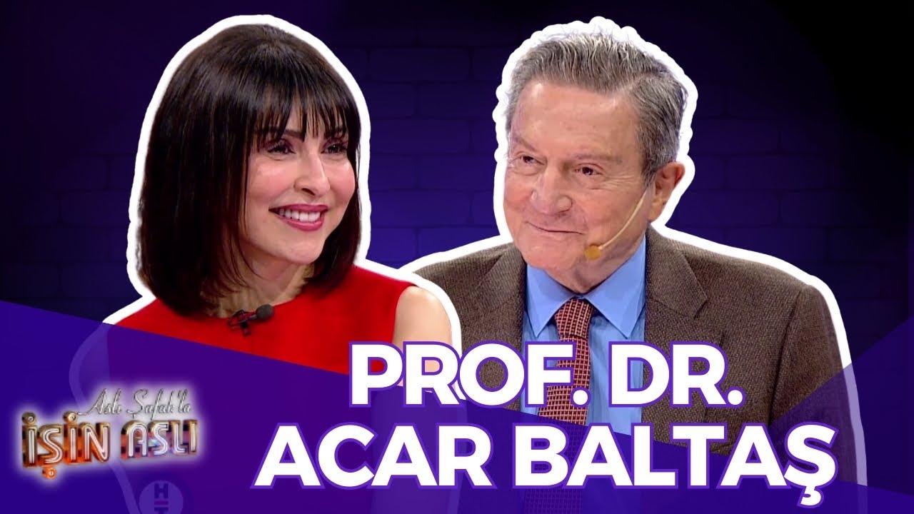 Aslı Şafak'la İşin Aslı - Prof. Dr. Acar Baltaş | 18 Mart 2025