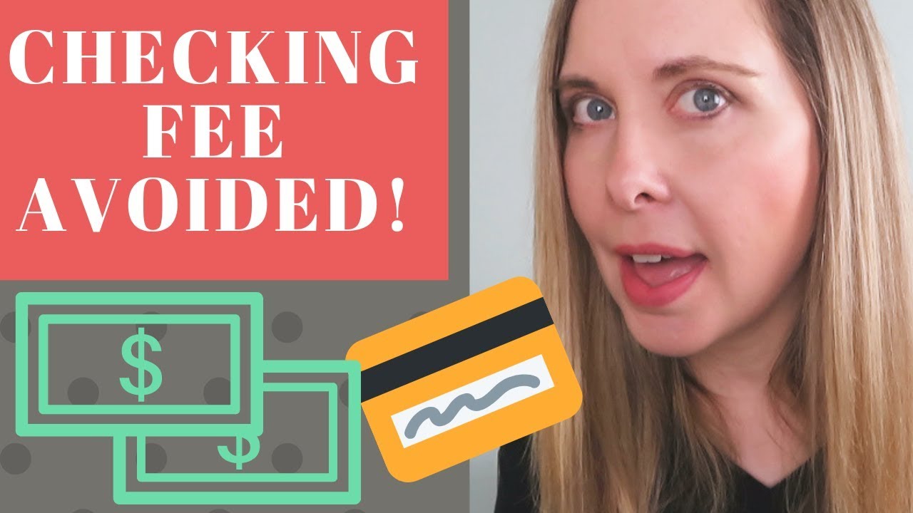 How to Avoid Checking Account Fees With a Free Checking Account