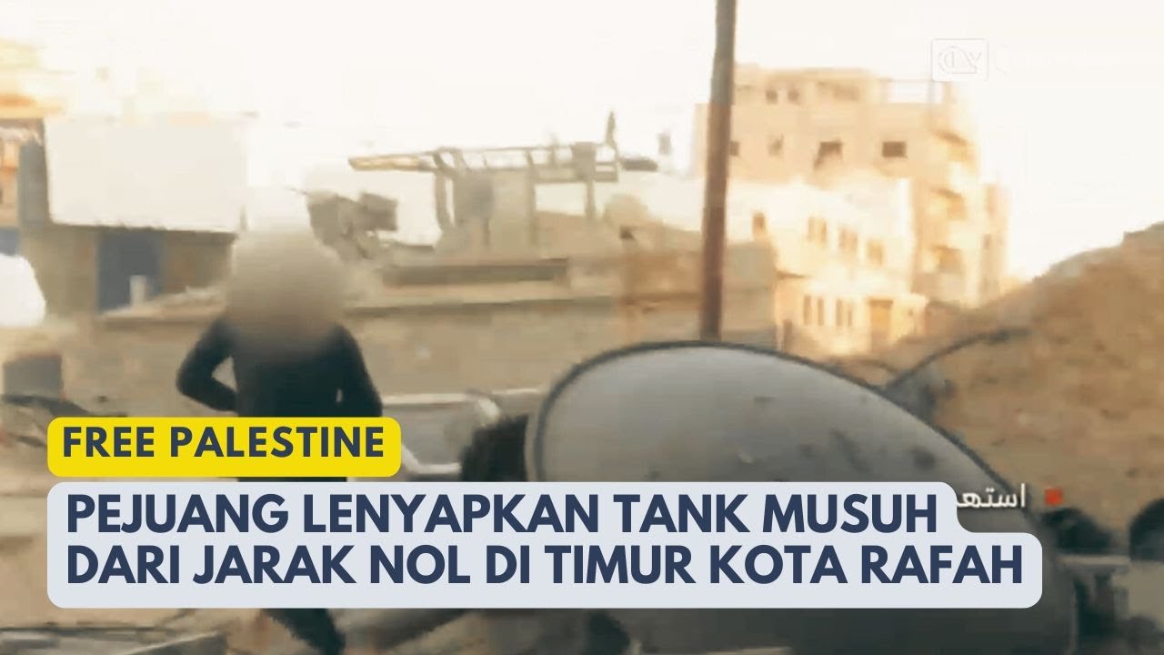 Pejuang Lenyapkan Tank Musuh di Timur Kota Rafah